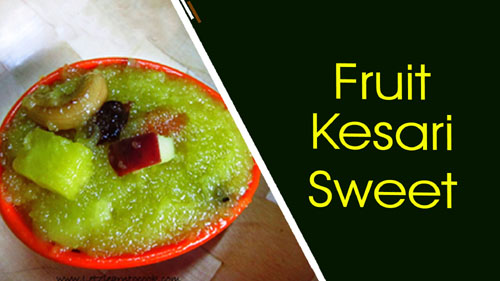 Fruit Kesari Sweet